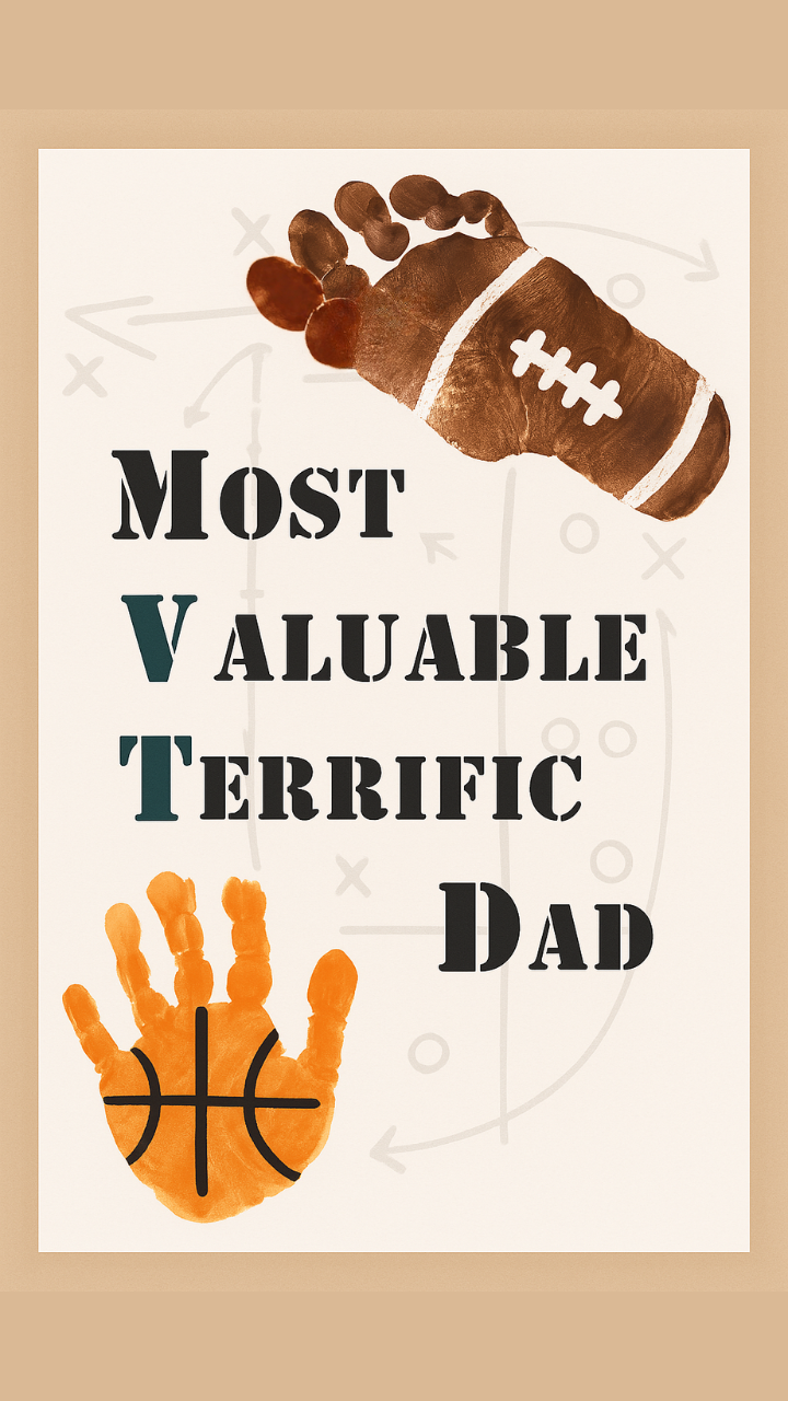 Kids' handmade Father's Day card with painted football and basketball handprints and 'Most Valuable Dad' message