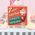 Retro Soda Shop Party Ideas