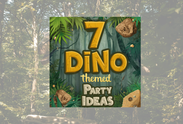 7 Dino Themed Party Ideas