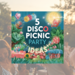 Illustrated disco picnic scene with the title "5 Disco Picnic Party Ideas" and colorful outdoor decorations.