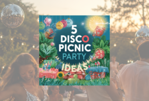Illustrated disco picnic scene with the title "5 Disco Picnic Party Ideas" and colorful outdoor decorations.